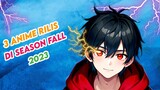 3 Anime Yang Akan Rilis di Season Fall 2023 | Informasi Anime