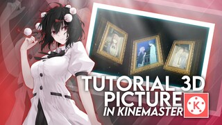 Tutorial AMV 3D Picture In Kinemaster 🔥🔥