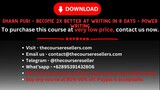 Shaan Puri – Become 2x Better at Writing in 8 Days – Power Writing