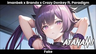 Imanbek x Brando x Crazy Donkey - Fake (ft. Paradigm)