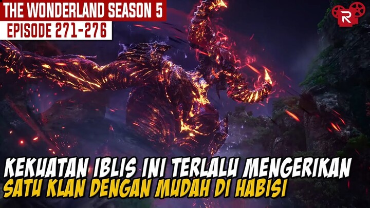 MENAHAN HANCURNYA SEGEL YANG MENGURUNG IBLIS LANGIT | ALUR WONDERLAND FULL SEASON 5 BAGIAN 27