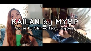 Kailan - MYMP (Guitar and Voice Cover) | Shinea feat. Jaypee