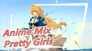 [Anime Mix/Mashup/Mashup/Beat Sync] Pretty Girls