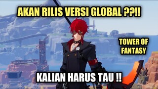 Tower Of Fantasy Akan Rilis Versi Global ??!!