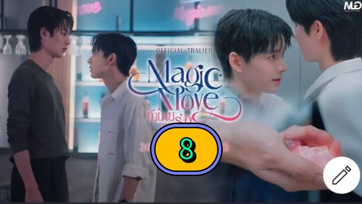 [WEDNESDAY] MAGIC MOVE | EPISODE 8