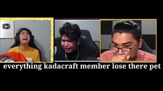 kadacraft member reaction when they pet die