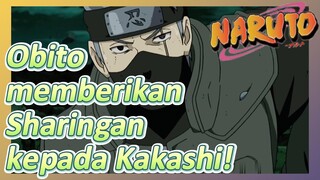 Obito memberikan Sharingan kepada Kakashi!