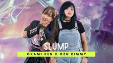SLUMP -Japanese Version- ⬘ Stray Kids (Tower of God ED) || ōkami ken × Ozu Kimmy