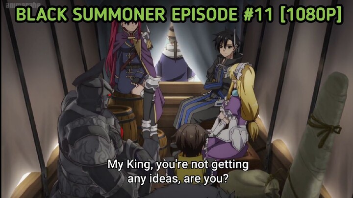 [Black Summoner] [Episode #11]