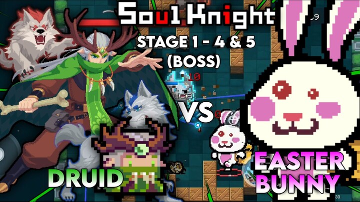 Druid || Cuma Dalam Hitungan Beberapa Detik Bos Kelinci Ini Dapat Di Kalahkan! || Stage 4 & 5