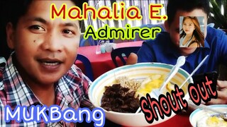 Mahalia E. New Admirer | Mukbang | Shoutout | kuyabons tv