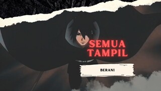 SEMUA TAMPIL BERANI [AMV KEREN]