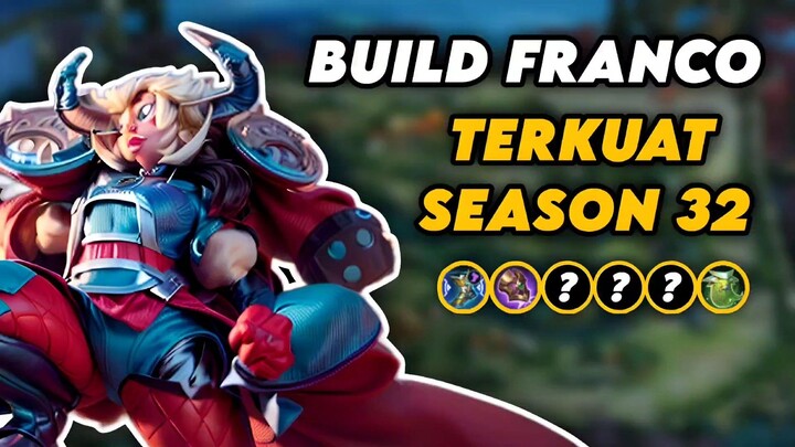 FRANCO BUILD TERKUAT TANK SEASON 32