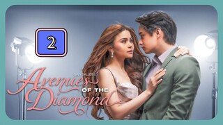 Episode 2: Avenues Of The Diamond