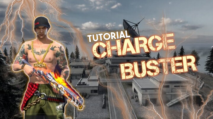 CARA MENGGUNAKAN CHARGE BUSTER! SENJATA PALING OP DI FREE FIRE SAAT INI!
