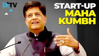 Piyush Goyal Attends Curtain Raiser Ceremony Of ‘Start-Up Mahakumbh’ Aimed At Boosting Startup