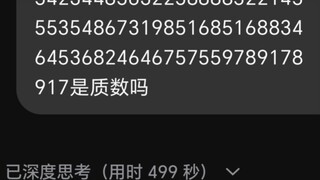 When you randomly input a huge number to the AI and ask if it's a prime, the AI gets stuck for 9 min