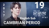 Cambrian Period EP19 (English Sub 2017)