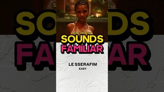LE SSERAFIM “Smart” Sounds Familiar!