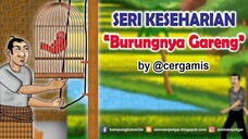 ANIMASI KARTUN LUCU | BURUNGNYA GARENG #2