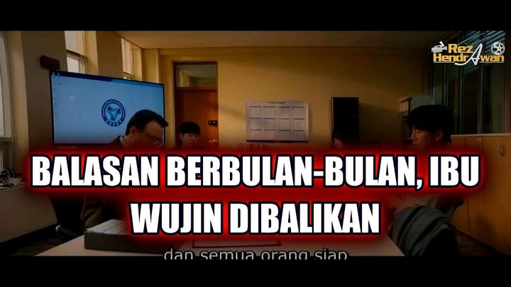 🔥 BALASAN PULUHAN HARI: MEMBALIKKAN SEMUA PERBUATAN IBU WUJIN!