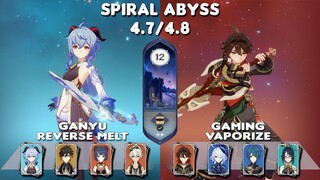 Spiral Abyss 4.7/4.8 | C0 Ganyu Reverse Melt & C5 Gaming Vaporize | Floor 12-9⭐| Genshin Impact
