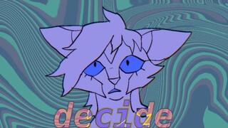 decide / ivypool // pmv / meme