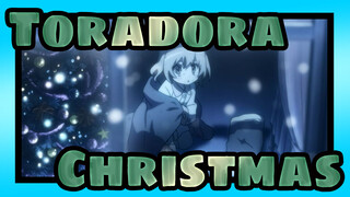 Toradora 【MAD】Christmas of Aisaka Taiga&Takasu Ryuuji