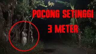 POCONG WEDON, POCONG YANG TINGGINYA LEBIH DARI 3 METER