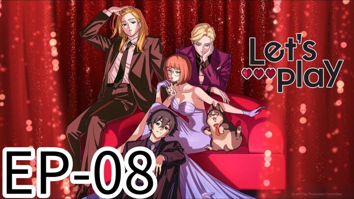 Let's Play || S1 || EP-08 (HINDI)