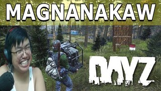 DayZrp | MAGNANAKAW (TAGALOG) #1