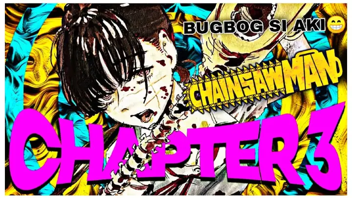 CHAINSAW MAN CHAPTER 3| ARRIVAL IN TOKYO!! ðŸ’¥ ANG PAKAY NI DENJI!?MANGA REVIEWðŸ’¥