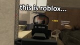 how is this REALISTIC fps roblox???