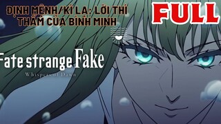 [FULL MOVIE] Định Mệnh/Kì Lạ: Lời Thì Thầm Của Bình Minh | Fate/strange Fake: Whispers of Dawn