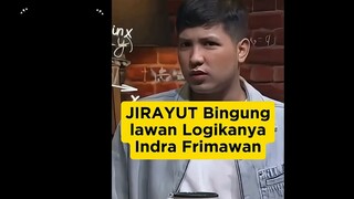 Jirayut Vs Logika Indra Frimawan 😆