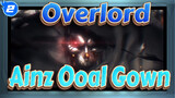 [Overlord] Akulah Yang Terunggul, Ainz Ooal Gown, Sang Tuan_2