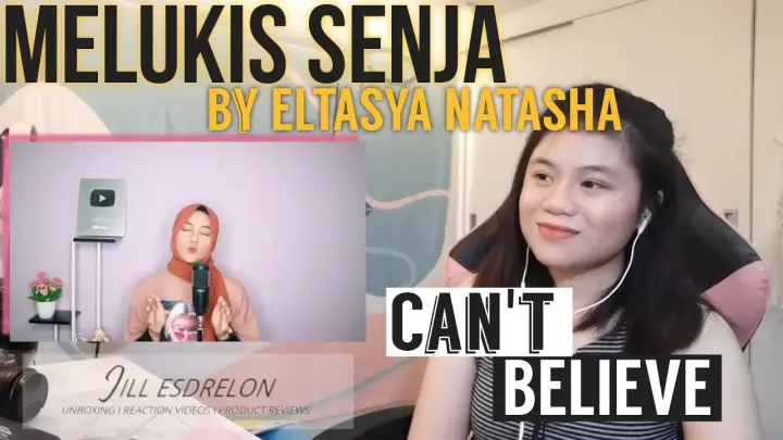 Eltasya Natasha - Melukis Senja I FILIPINA REACTION