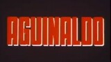 AGUINALDO: AGILA NG CAGAYAN (1993) FULL MOVIE