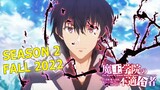 Hah! Maou Gakuin No Futekigousha Season 2 Episode 1 Rilis Fall 2022!?