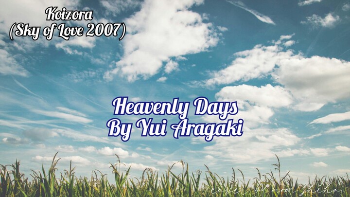 Ngecover ost movie Jepang yang bikin aku sedih 😭 -Heavenly Days by Yui Aragaki (Koizora Ost)