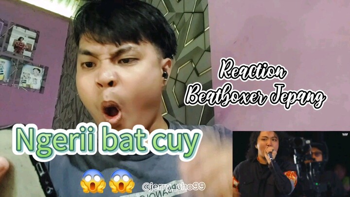 Reaction Beatboxer Asal Jepang Ini Powerfull bat dan Stage Performance sugoiii!!!