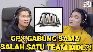 GPX Bakal Gabung Salah Satu Team MDL Agar Bisa Main di MPL?! - EMPETALK Donkey