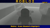 ROBLOX Scary Moments Highlights PART#2