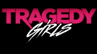 tragedy girls