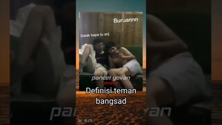 Definisi teman bang...