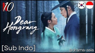 [Sub Indo] Dear Hongrang – Eps. 10 (2025)