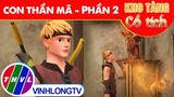 CON THẦN MÃ - Phần 2 | Kho Tàng Phim Cổ Tích 3D - Cổ Tích Việt Nam Hay Mới Nhất 2023