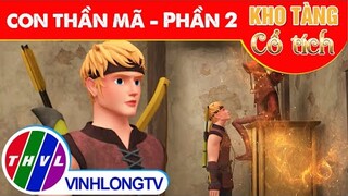 CON THẦN MÃ - Phần 2 | Kho Tàng Phim Cổ Tích 3D - Cổ Tích Việt Nam Hay Mới Nhất 2023