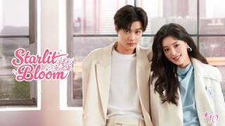 [ SUB INDO ] Starlit Bloom Ep 10