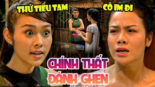 CHÍNH THẤT ĐÁNH GHEN TIỂU TAM | PHIM VIỆT NAM MỚI 2023 | PHIM TÂM LÝ TÌNH CẢM MIỀN TÂY HAY NHẤT 2023